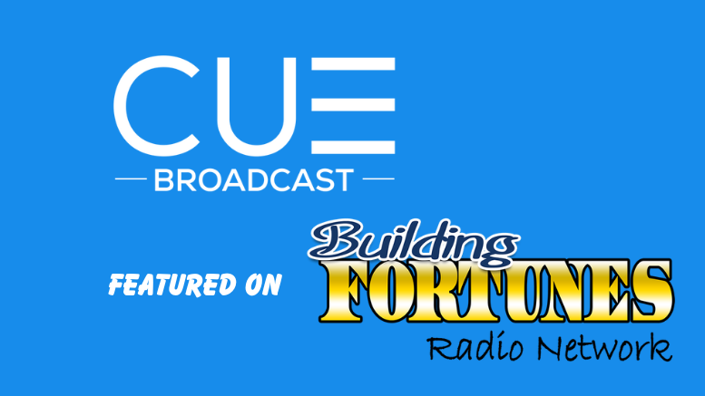 Cue Broadcasting with David Widdell and Peter Mingils on Building Fortunes Radio and Youmongus Radio