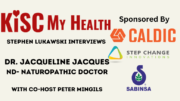 Jacqueline Jacques with Peter Mingils and Stephen Lukawski on KISC My Health Radio Show