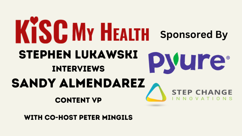 Sandy Almendarez Stephen Lukawski Peter Mingils on KISC My Health Radio