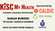 Sarah Burden with Peter Mingils and Stephen Lukawski on KISC My Health Radio Show