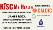 James Roza with Peter Mingils and Stephen Lukawski on KISC My Health Radio Show