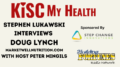 Doug Lynch with Peter Mingils and Stephen Lukawski on KISC My Health Radio Show