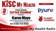 Karen Mayo Peter Mingils and Stephen Lukawski on KISC My Health Radio